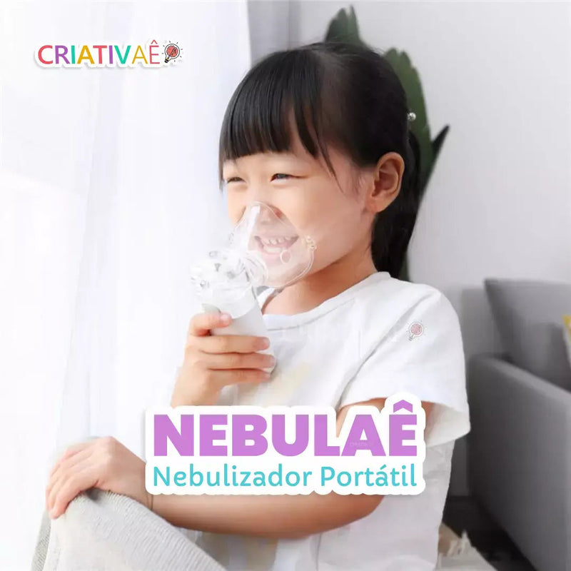 Nebulaê - Nebulizador Portátil + Brinde Exclusivo 0-2 Criativaê 